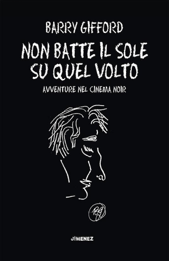 Non batte il sole su quel volto